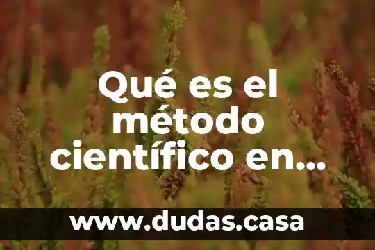 Qué es el método científico en criminalística