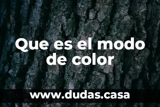 Que es el modo de color