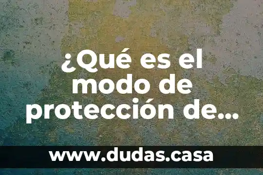 ¿Qué es el modo de protección de la señal WiFi?