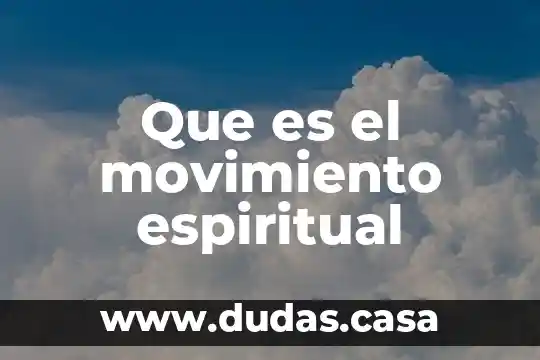 Que es el movimiento espiritual