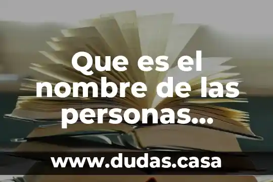 Que es el nombre de las personas fisicas