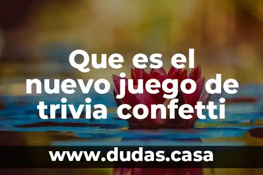 Que es el nuevo juego de trivia confetti