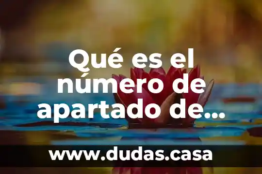 Qué es el número de apartado de correos