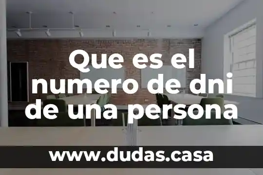 Que es el numero de dni de una persona