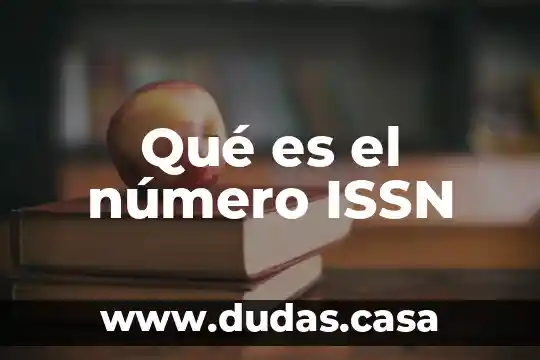 Qué es el número ISSN
