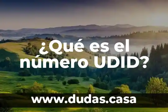 ¿Qué es el número UDID?