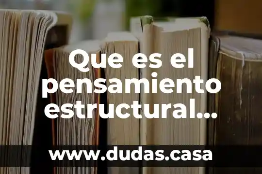 Que es el pensamiento estructural funcionalismo