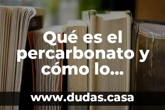 Qué es el percarbonato y cómo lo encuentro en México