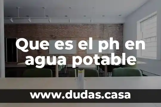 Que es el ph en agua potable