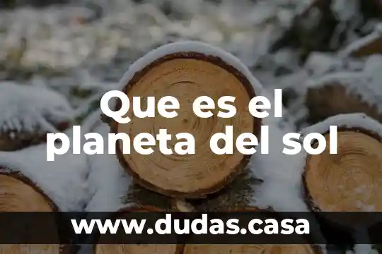 Que es el planeta del sol
