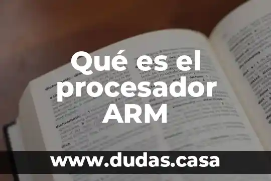 Qué es el procesador ARM