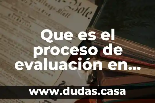 Que es el proceso de evaluación en las competencias