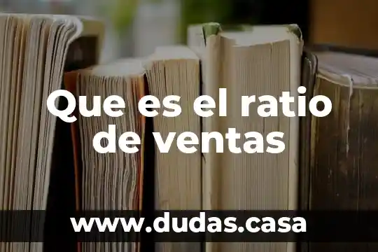 Que es el ratio de ventas
