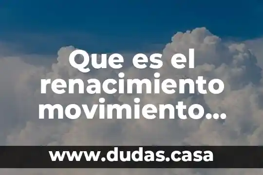 Que es el renacimiento movimiento literario