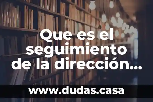 Que es el seguimiento de la dirección de correo electrónico