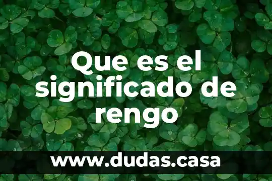Que es el significado de rengo