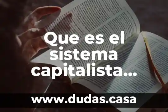 Que es el sistema capitalista segun marx
