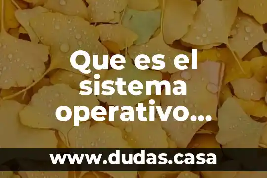 Que es el sistema operativo configuracion