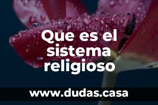 Que es el sistema religioso