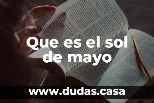 Que es el sol de mayo