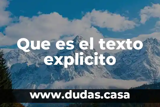 Que es el texto explicito