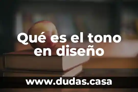 Qué es el tono en diseño
