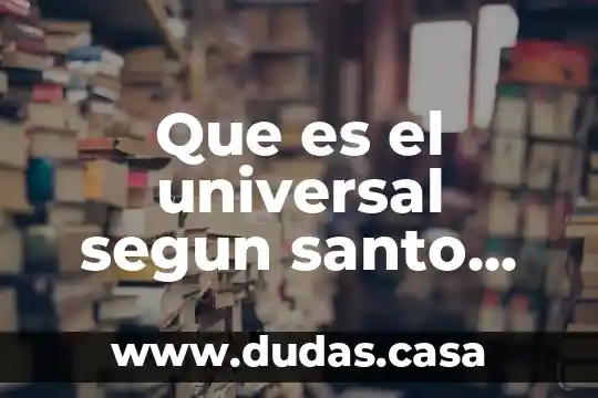 Que es el universal segun santo tomas de aquino