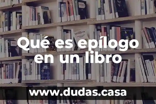 Qué es epílogo en un libro