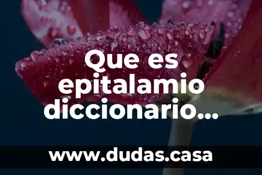 Que es epitalamio diccionario griego