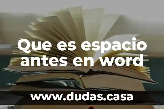 Que es espacio antes en word