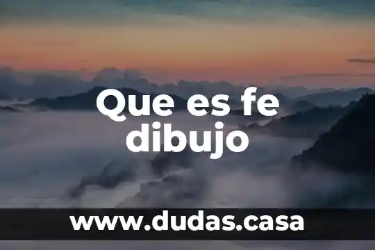 Que es fe dibujo