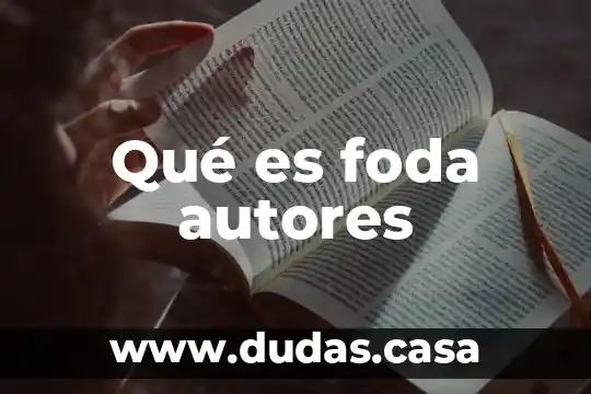 Qué es foda autores