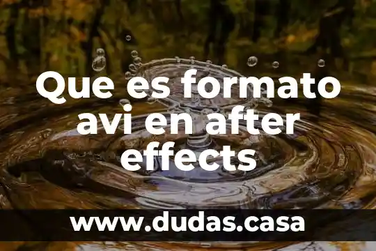 Que es formato avi en after effects