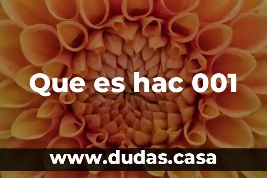 Que es hac 001