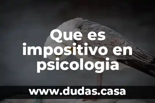 Que es impositivo en psicologia