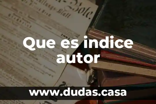 Que es indice autor