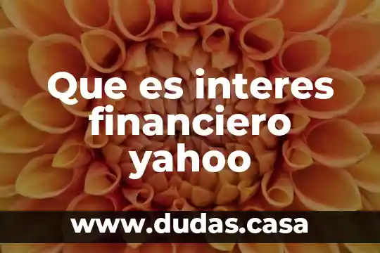 Que es interes financiero yahoo