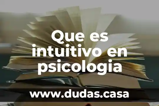 Que es intuitivo en psicologia