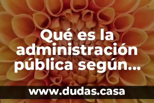 Que es instigacion publica a no pagar tributos 8 Qué es la administración pública según Woodrow Wilson