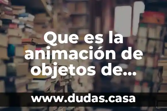 Que es la animación de objetos de power point
