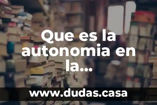 Que es la autonomia en la administracion publica