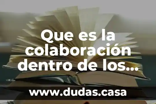 Que es la colaboración dentro de los aprendizajes claves