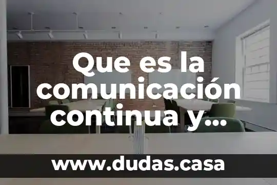 Que es la comunicación continua y discontinua