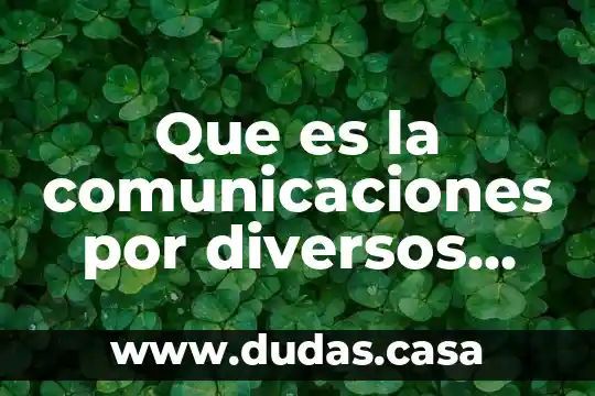 Que es la comunicaciones por diversos oficios