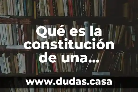 Qué es la constitución de una sociedad anónima