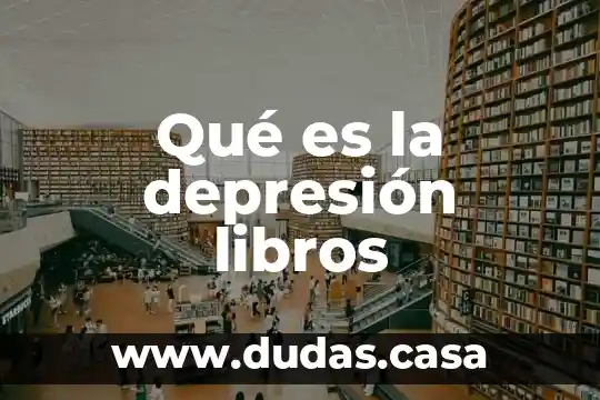 Qué es la depresión libros