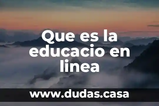 Que es la educacio en linea