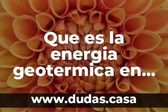 Que es la energia geotermica en italia