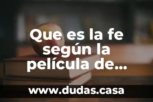 Que es la fe según la película de little boy
