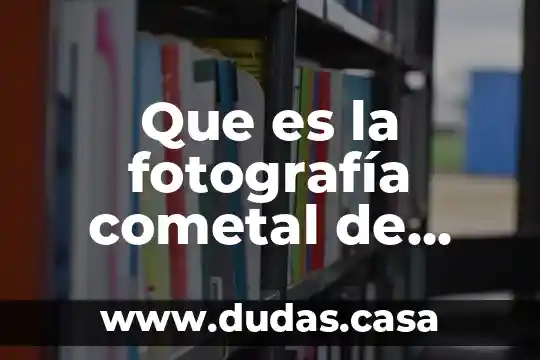Que es la fotografía cometal de mexico